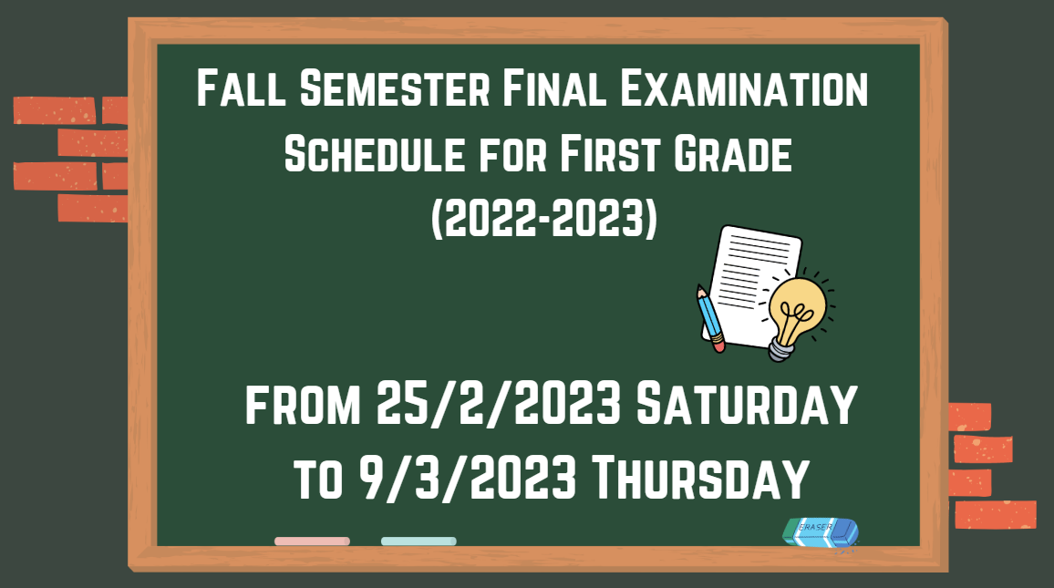 Fall Semester Final Examination Schedule for First Grade (2022-2023
